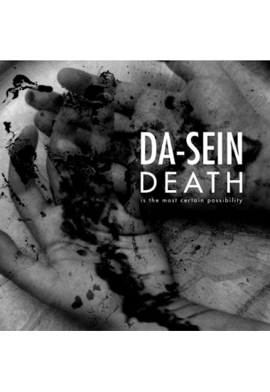 Da-Sein "Death Is The Most Certain Possibility" cd